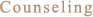 Counseling